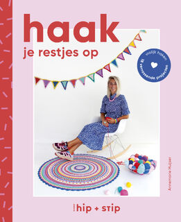 Haak je restjes op - Annemarie Huijser (ISBN 9789043922609)