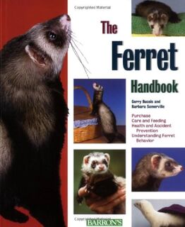 The Ferret Handbook - Gerry Bucsis, Barbara Somerville (ISBN 9780764113239)
