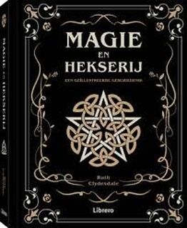 Magie en hekserij - Ruth Clydesdale (ISBN 9789463599665)