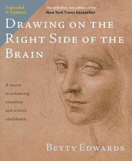 Drawing on the Right Side of the Brain - Betty Edwards (ISBN 9781585429202)