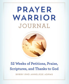 Prayer Warrior Journal - Barry Adams, Anneliese Adams (ISBN 9781646114924)
