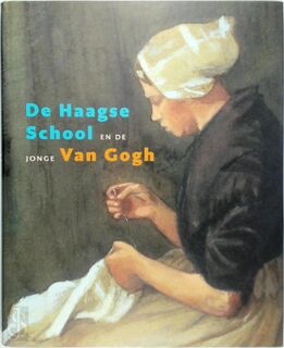 De Haagse School en de jonge Van Gogh - F. Leeman, J. Sillevis (ISBN 9789040090714)