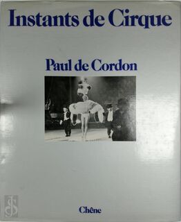 Instants de cirque - Unknown (ISBN 9782851081537)