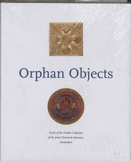 Orphan objects - Daniel Swetschinski, Julie-Marthe Cohen, Stephen Hartog, Joods Historisch Museum (amsterdam, Netherlands) (ISBN 9789040099533)