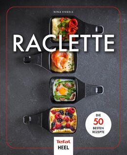 Raclette - Nina Engels (ISBN 9783966645157)