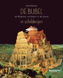 De Bijbel in schilderijen - Gérard Dénizeau (ISBN 9789059088511)