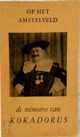 Op het Amstelveld - Kokadorus (professor, (den Echte)), Jan Feith, Kris Kras (kzn.)