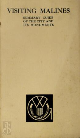 Visiting Mechlin (Flemish: Mechelen; French: Malines) - Jos [Intr.] Leonard