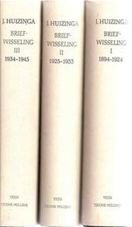 Briefwisseling I - III - J. Huizinga, Léon Hanssen, W. E. Krul, Anton van der Lem Briefwisseling I - III - J. Huizinga, Léon Hanssen, W. E. Krul, Anton van der Lem