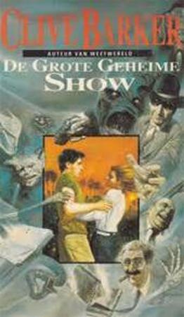 De grote geheime show - Clive Barker De grote geheime show - Clive Barker