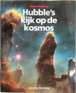Hubble's kijk op de kosmos - Govert Schilling (ISBN 9789073035430)