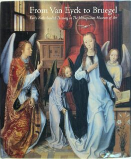 From Van Eyck to Bruegel - M.W. Ainsworth, K. Christiansen (ISBN 9780810965287)