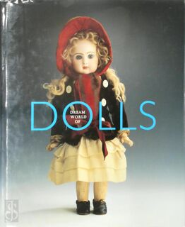 Dream world of dolls - Patricia Vansummeren (ISBN 9789053491553)