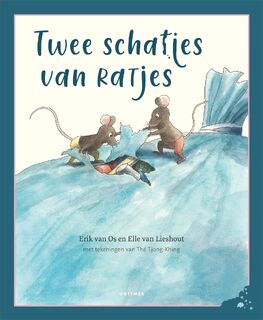 Twee schatjes van ratjes - Erik van Os, Elle van Lieshout (ISBN 9789025776435)