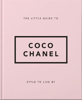 The Little Guide to Coco Chanel - Orange Hippo! (ISBN 9781911610533)