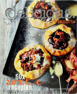 delicious. 60x zoete recepten - Valli Little (ISBN 9789059565661)