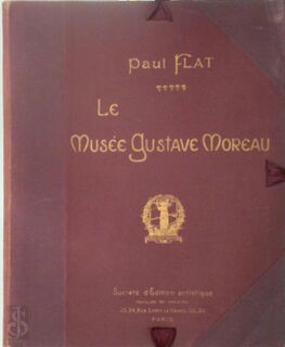 Le Musée Gustave Moreau - Paul Flat