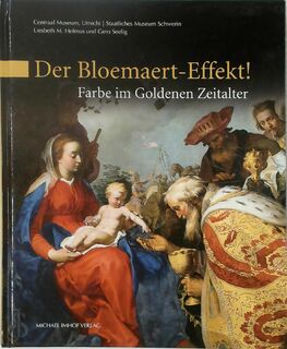 Der Bloemaert-Effekt! - Liesbeth M. Helmus, Gero Seelig, Marten Jan Bok (ISBN 9783865687043)