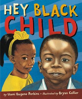 Hey Black Child - Useni Eugene Perkins (ISBN 9780316360296)