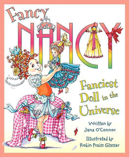 Fancy Nancy: Fanciest Doll in the Universe - Jane O'Connor (ISBN 9780061703843)