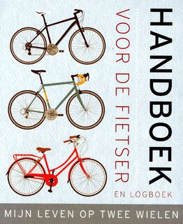 Handboek voor de fietser - en logboek (ISBN 9781472354266)