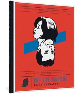 The Love Bunglers - Jaime Hernandez (ISBN 9781606997291)