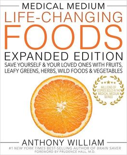 Medical Medium Life-Changing Foods Expanded Edition - Anthony William (ISBN 9781401968694)