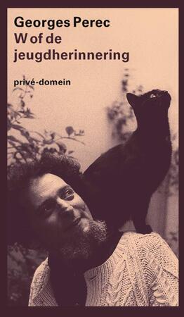 W of de jeugdherinnering - Georges Perec W of de jeugdherinnering - Georges Perec