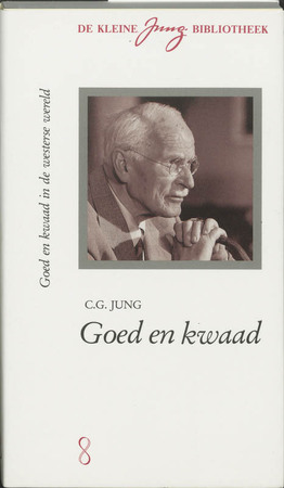 Goed en kwaad - C.G. Jung Goed en kwaad - C.G. Jung