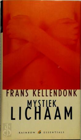 Mystiek lichaam - Frans Kellendonk