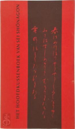 Het Hoofdkussenboek van Sei Shonagon - Sei Shonagon Het Hoofdkussenboek van Sei Shonagon - Sei Shonagon