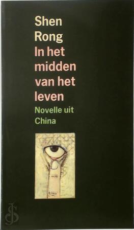 In het midden van het leven - Shen Rong