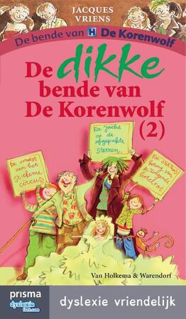 De dikke bende van de Korenwolf / 2 - Jacques Vriens De dikke bende van de Korenwolf / 2 - Jacques Vriens
