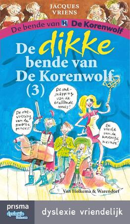 De dikke bende van de Korenwolf / 3 - Jacques Vriens De dikke bende van de Korenwolf / 3 - Jacques Vriens