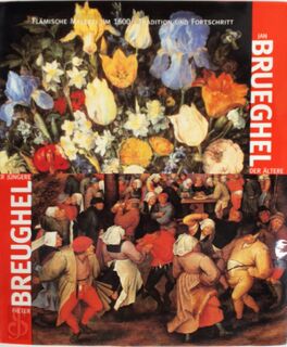 Jan Breughel Der ältere - Pieter Breughel Der Jüngere - Kunsthistorisches Museum Wien, Koninklijk Museum Voor Schone Kunsten (Belgium) (ISBN 9783923641420)