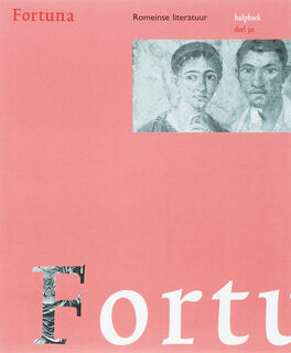 Fortuna / Romeinse literatuur / deel Hulpboek 3A - Ch. Hupperts, E. Jans (ISBN 9789076589886)