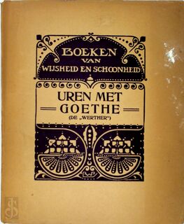 Uren met Goethe Deel 1 De " werther " - Sal Person, Frans Coenen