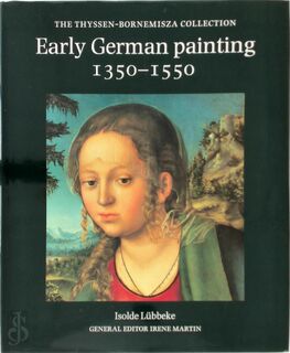 Early German Painting, 1350-1550 - Isolde Lubbeke (ISBN 9780856673764)