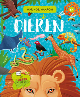 Wat hoe en waarom? Dieren - (ISBN 9789036644426)