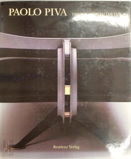 Design & Architektur - Paolo Piva, Hans Hollein, Wilhelm Holzbauer, Sergio Polano (ISBN 9783701707003)