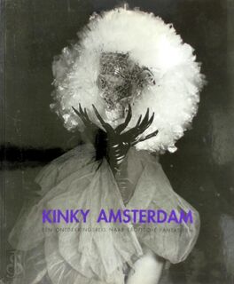 Kinky Amsterdam - Jan Blankestein (ISBN 9789062489756)
