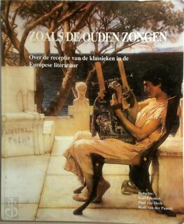 Zoals de ouden zongen - Karl Alfred Engelbert Enenkel, Paul van Heck, Rudolf Theodor van der Paardt (ISBN 9789050270748)