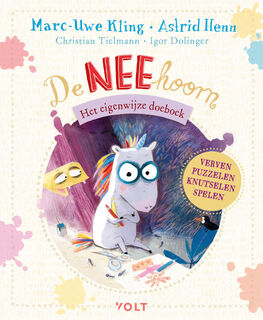 De NEEhoorn: Het eigenwijze doeboek - Marc-Uwe Kling, Christian Tielmann, Igor Dolinger (ISBN 9789062225583)