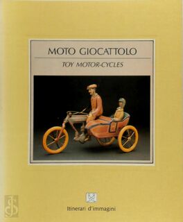 Moto giocattolo - Danilo Alasia (ISBN 9788871430850)