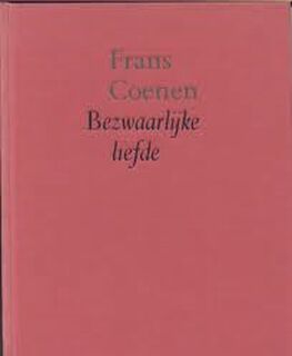 Bezwaarlijke liefde - Frans Coenen
