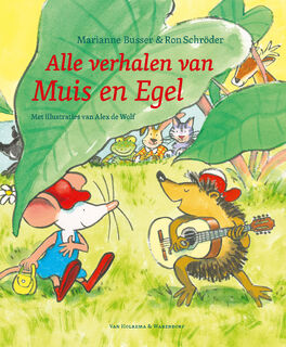 Alle verhalen van Muis en Egel - Marianne Busser, Ron Schröder (ISBN 9789000398904)