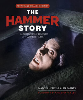 The Hammer Story: Revised and Expanded Edition - Marcus Hearn, Alan Barnes (ISBN 9781803365145)