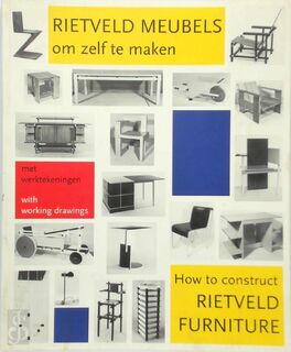 Rietveld meubels om zelf te maken = How to construct Rietveld furniture - P. Drijver, J. Niemeijer (ISBN 9789068682809)