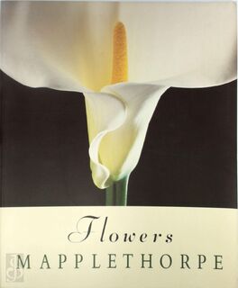 Flowers - Robert Mapplethorpe (ISBN 9780821220191)