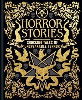 Hodgson, W: Horror Stories - William Hope Hodgson, Ambrose Bierce, Bram Stoker, Edgar Allan Poe (ISBN 9781398840416)